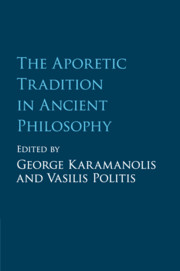 The Aporetic Tradition in Ancient Philosophy