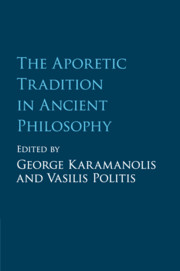 The Aporetic Tradition In Ancient Philosophy