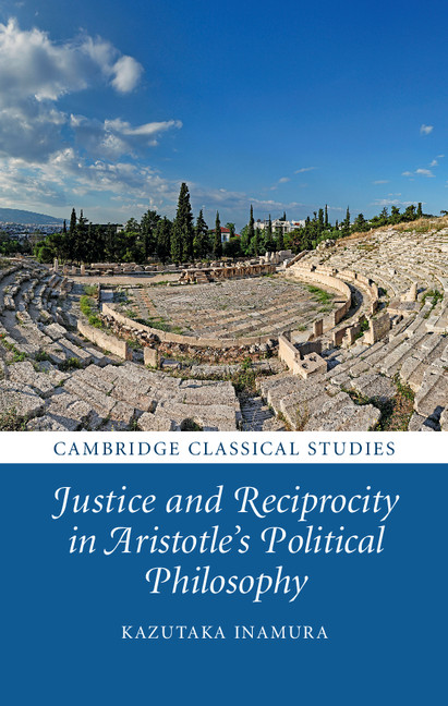 Justice And Reciprocity In Aristotle S Political Philosophy