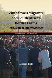 Zimbabwe's Migrants and South Africa's Border Farms