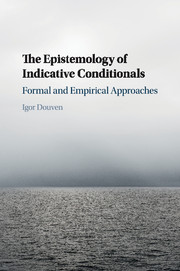 The Epistemology of Indicative Conditionals