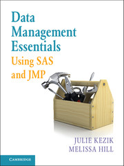 Data Management Essentials Using SAS and JMP