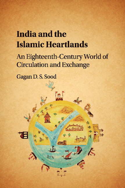 A Relational Order Intimates Strangers And Plurality Chapter 4 India And The Islamic Heartlands