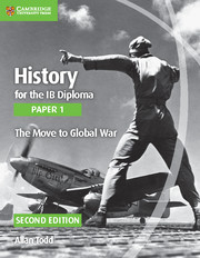 Picture of History for the IB Diploma Paper 1 The Move to Global War