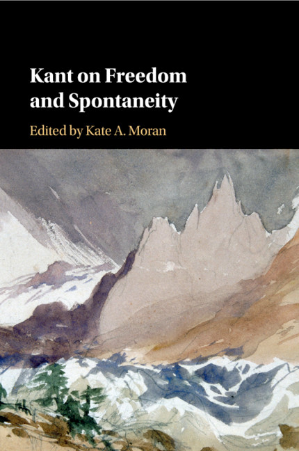 Kant on Freedom and Spontaneity