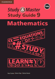 Study & Master Study Guide Mathematics Grade 9, CAPS Study and Master Study  Guides Grades 7–9