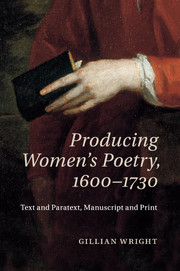 Producing Women's Poetry, 1600–1730