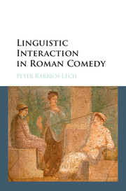 Linguistic Interaction in Roman Comedy