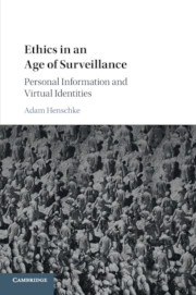 Ethics in an Age of Surveillance