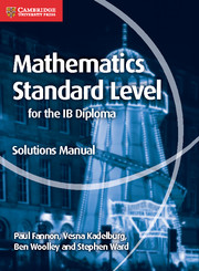 Mathematics for the IB Diploma Standard Level Solutions Manual