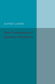 New Foundations of Quantum Mechanics