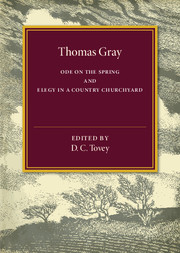 Thomas Gray: Ode on the Spring and Elegy in a Country Churchyard