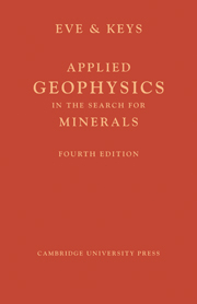 Applied Geophysics in the Search for Minerals