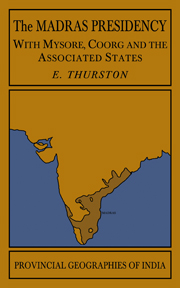 The Madras Presidency with Mysore, Coorg and the Associated States