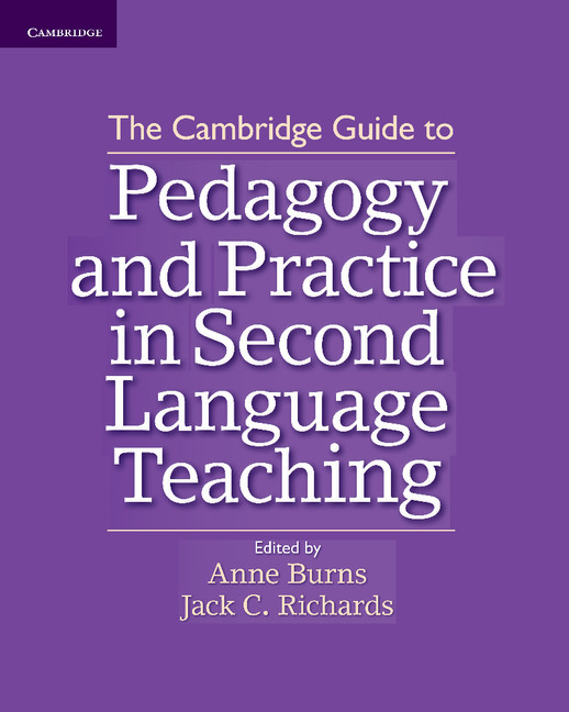 the-cambridge-guide-to-pedagogy-and-practice-in-second-language-teaching