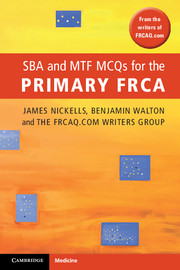 SBA and MTF MCQs for the Primary FRCA