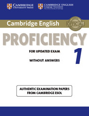 Cambridge English Proficiency 1 for Updated Exam