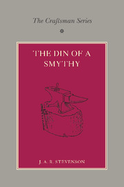 The Craftsman Series: The Din of a Smithy