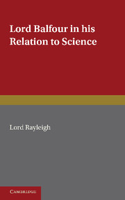 Lord Balfour and his Relation to Science