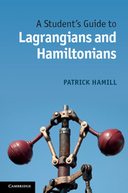 A Student's Guide to Lagrangians and Hamiltonians