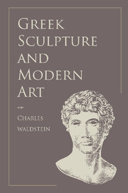 Greek Sculpture and Modern Art