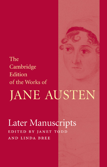 The Cambridge Edition of the Works of Jane Austen