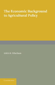 The Economic Background to Agricultural Policy