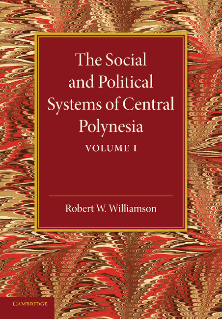 The Social and Political Systems of Central Polynesia
