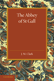 The Abbey of St. Gall as a Centre of Literature and Art