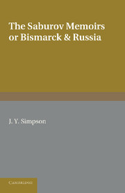 The Saburov Memoirs: or, Bismarck and Russia