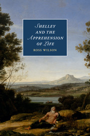 Shelley and the Apprehension of Life