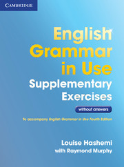 English Grammar in Use Supplementary Exercises