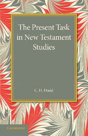 The Present Task in New Testament Studies