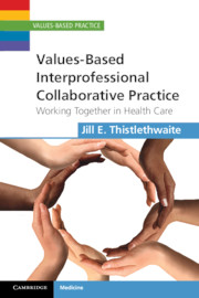 Values-Based Interprofessional Collaborative Practice