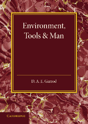 Environment, Tools and Man