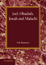 Joel, Obadiah, Jonah and Malachi