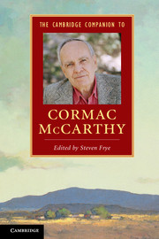 The Cambridge Companion to Cormac McCarthy