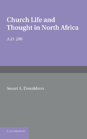 Church Life and Thought in North Africa AD 200