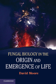 The Fungal Biology in the Origin and Emergence of Life - David Moore