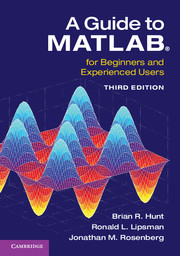 A Guide to MATLAB®