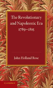 The Revolutionary and Napoleonic Era 1789–1815