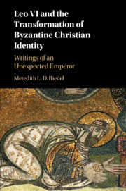 Leo VI and the Transformation of Byzantine Christian Identity
