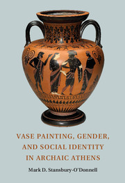 Vase Painting, Gender, and Social Identity in Archaic Athens