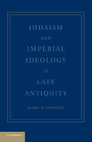Judaism and Imperial Ideology in Late Antiquity