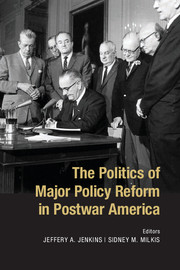 The Politics of Major Policy Reform in Postwar America