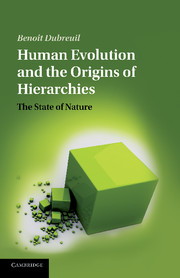 Human Evolution and the Origins of Hierarchies
