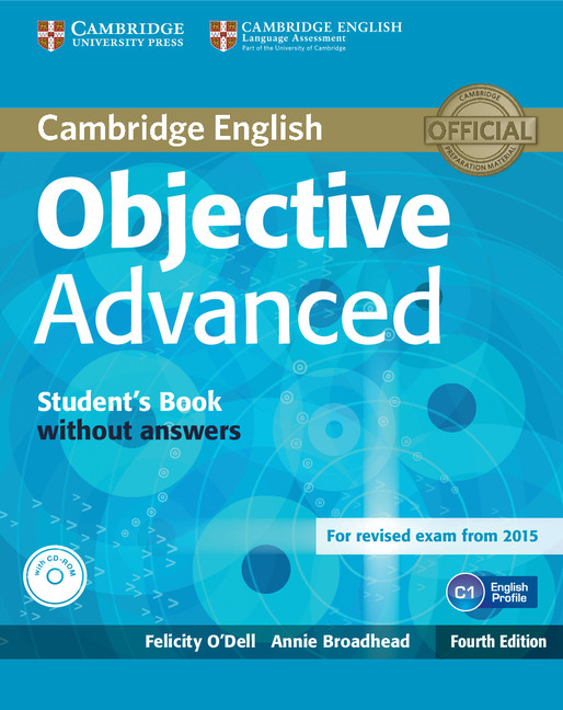 Fourth edition of the best-selling Cambridge English C1 Advanced course, providing Official exam Preparation. Everything you need to be confident on exam day.
