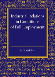 Industrial Relations in Conditions of Full Employment