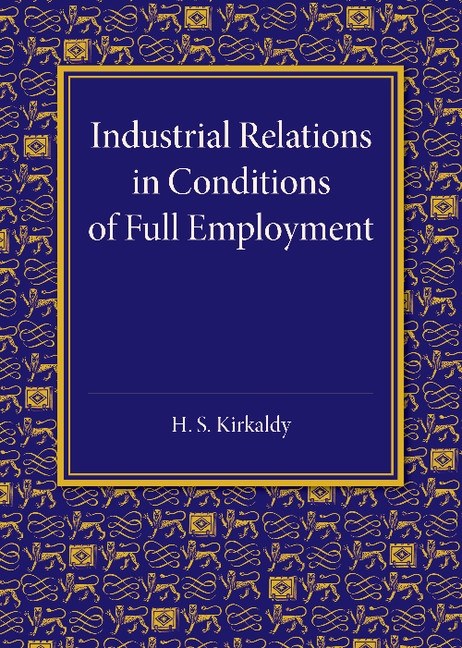 Industrial Relations in Conditions of Full Employment