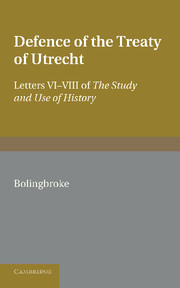 Bolingbroke's Defence of the Treaty of Utrecht